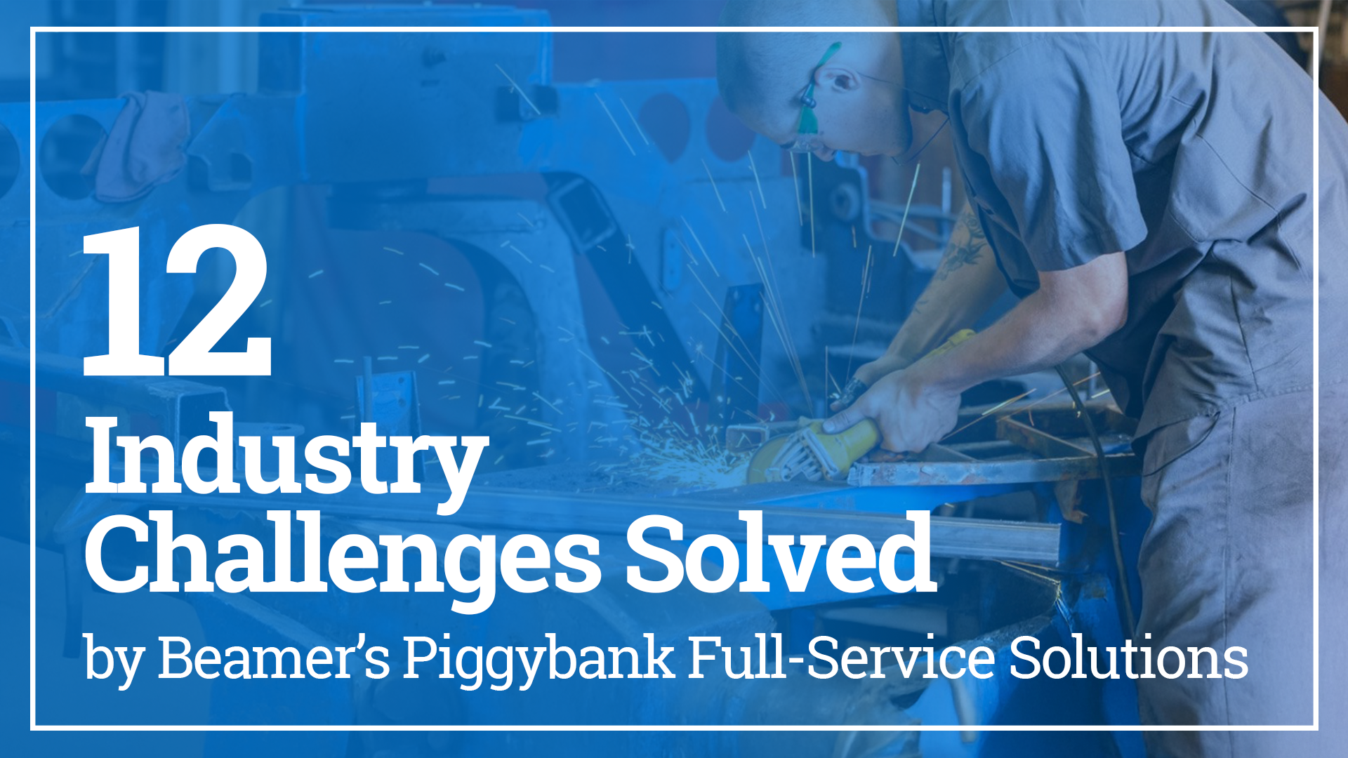 12 Industry Challenges Solved by Beamer's Piggyback Full-Service Solutions